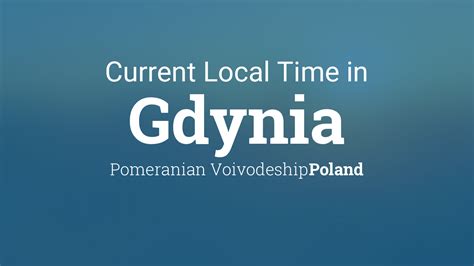 current time in gdynia